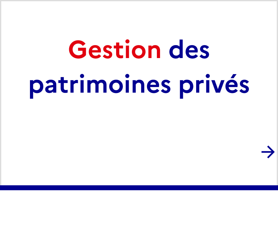 Gestion des patrimoines privés