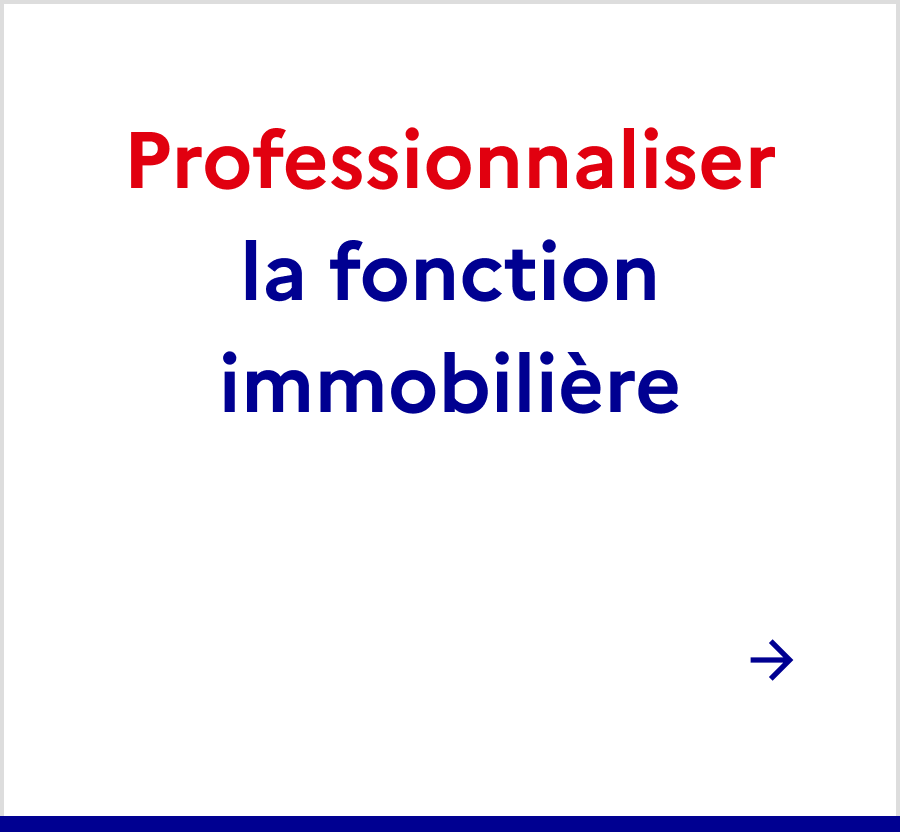 Professionnaliser la fonction immobilière