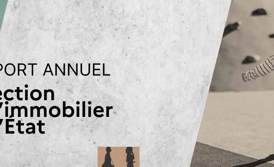 Le rapport d’activité 2023 de la direction de l’immobilier de l’État est en ligne !